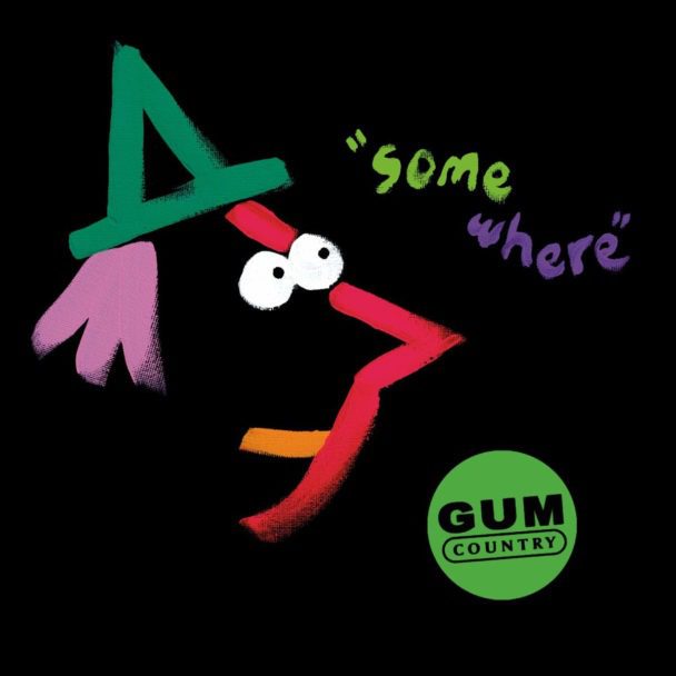 Gum Country – "Somewhere"