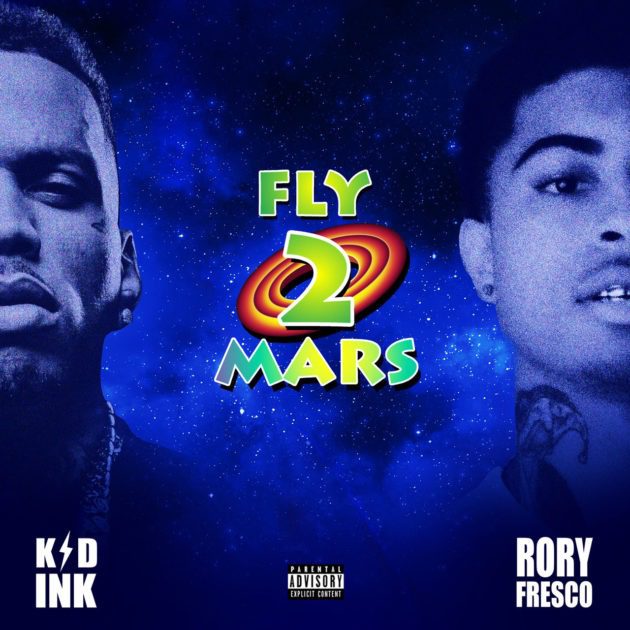 New Music: Kid Ink Ft. Rory Fresco “Fly 2 Mars”