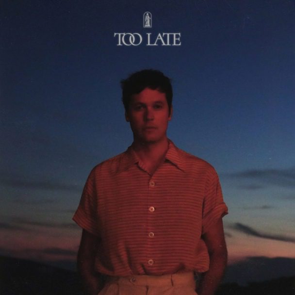 Washed Out – "Too Late"