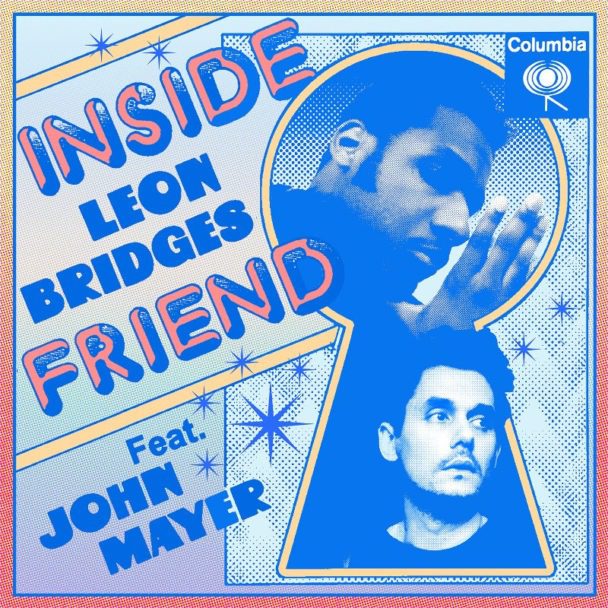 Leon Bridges – "Inside Friend" (Feat. John Mayer)