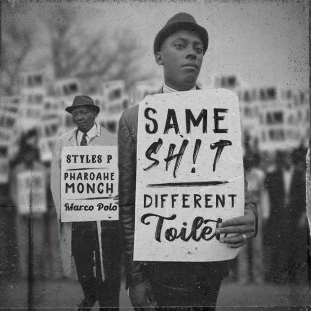 New Music: Styles P, Pharoahe Monch, Marco Polo “Same Shit Different Toilet”