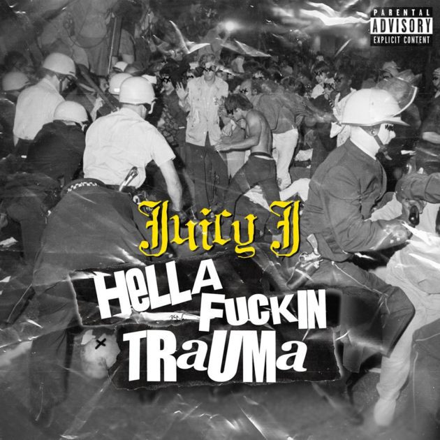 New Music: Juicy J “Hella Fuckin Trauma”