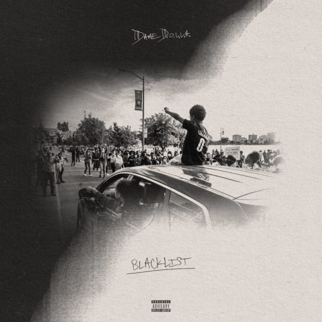 New Music: Dame D.O.L.L.A. “Blacklist”