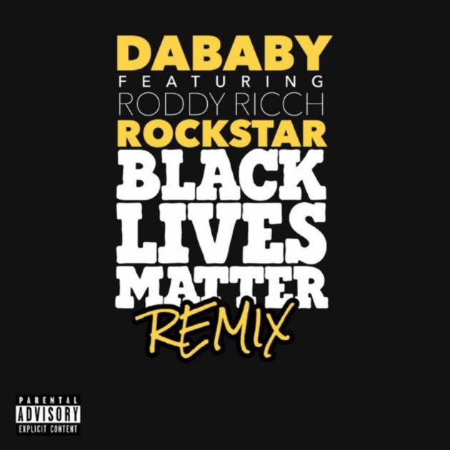 New Music: DaBaby Ft. Roddy Ricch “Rockstar (Black Lives Matter Remix)