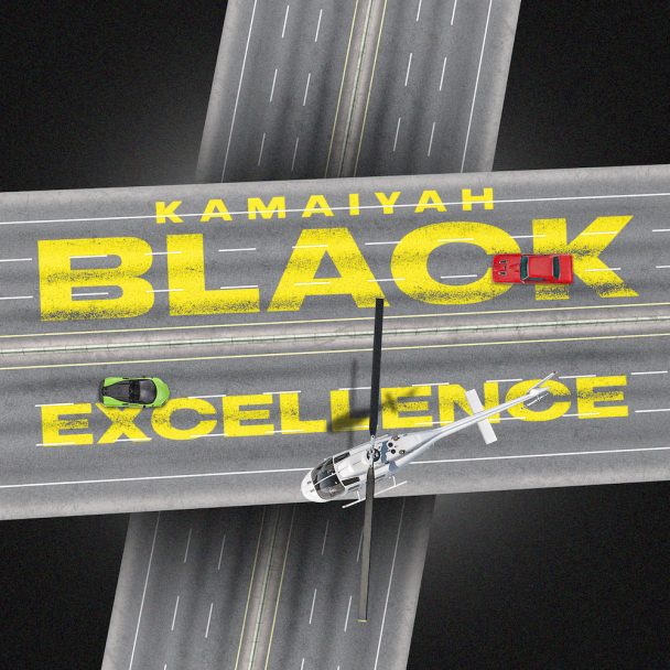 Kamaiyah – "Black Excellence"