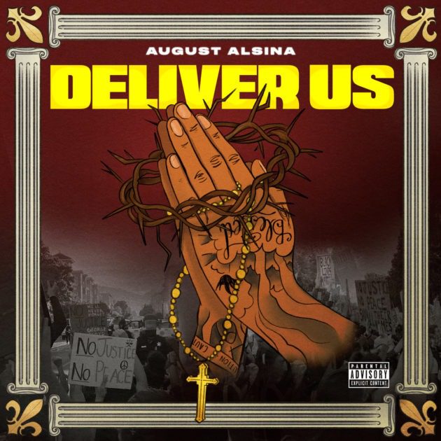 New Music: August Alsina “Deliver Us”
