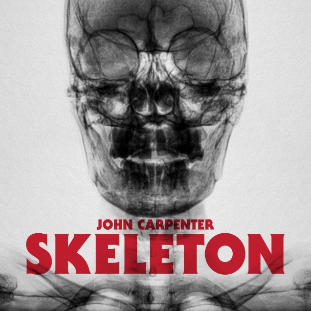 John Carpenter – "Skeleton" & "Unclean Spirit"