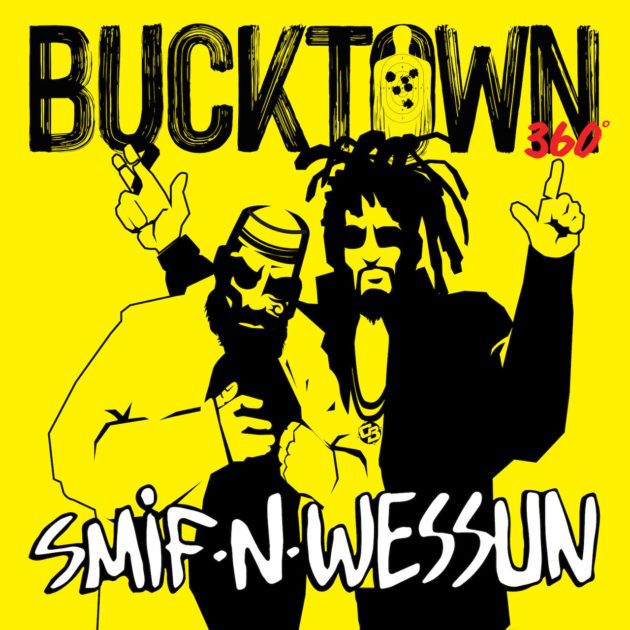 New Music: Smif-N-Wessun “Bucktown 360”
