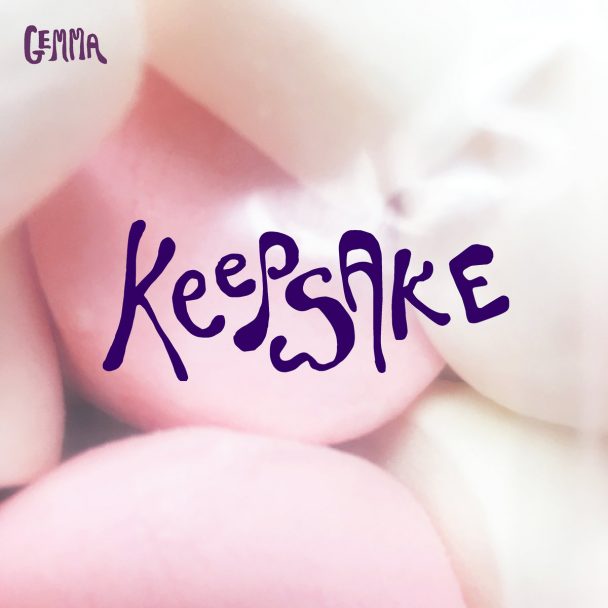 Gemma – “Keepsake”