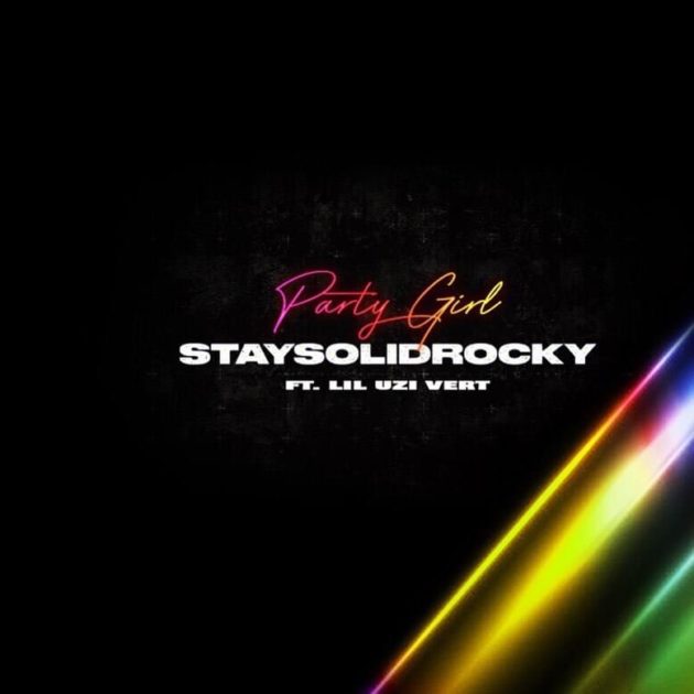 New Music: StaySolidRocky Ft. Lil Uzi Vert “Party Girl (Remix)”
