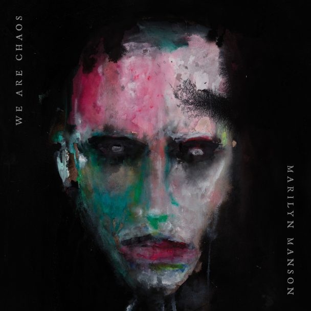 Marilyn Manson – “We Are Chaos”