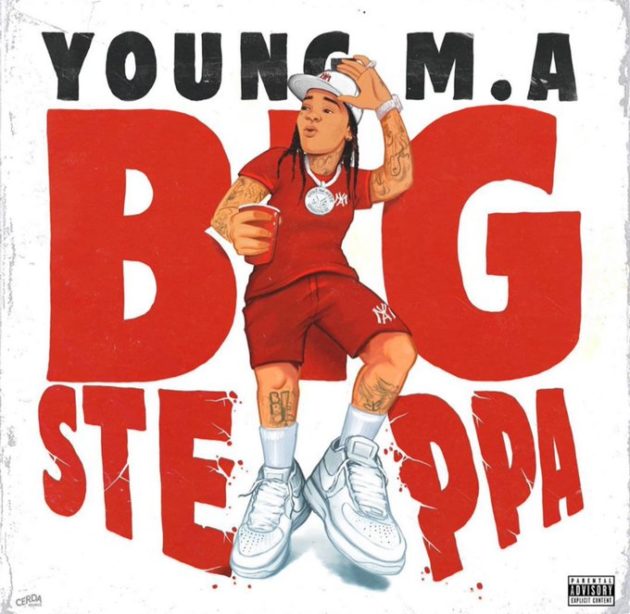 New Music: Young M.A “Big Steppa”