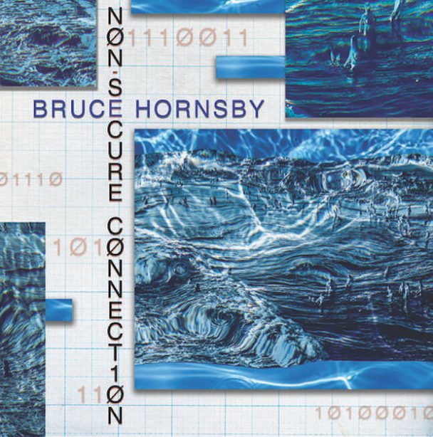 Bruce Hornsby – “Anything Can Happen” (Feat. Leon Russell)