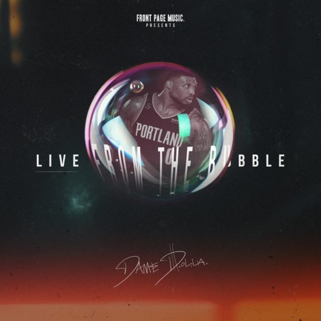 New EP: Dame D.O.L.L.A “Live From The Bubble”