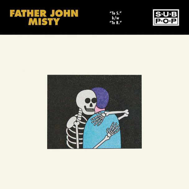 Father John Misty – "To S." & "To R."