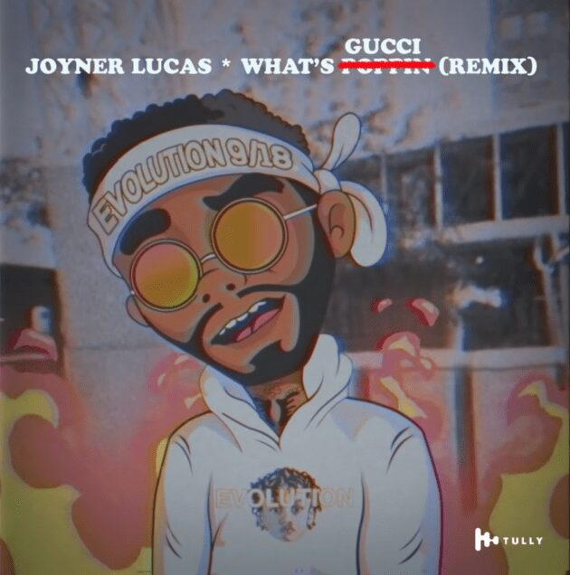 New Music: Joyner Lucas “What’s Poppin (Remix)”