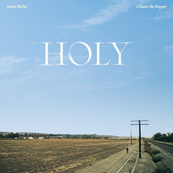 Justin Bieber – "Holy" (Feat. Chance The Rapper)