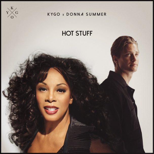 Kygo & Donna Summer – "Hot Stuff"