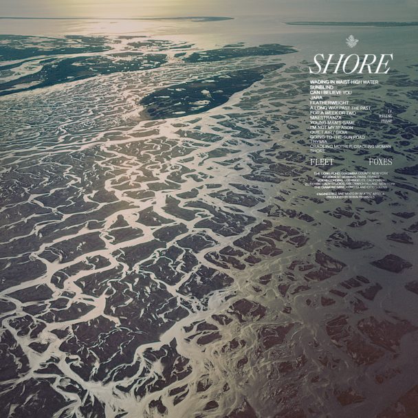Stream Fleet Foxes' New Album 'Shore'