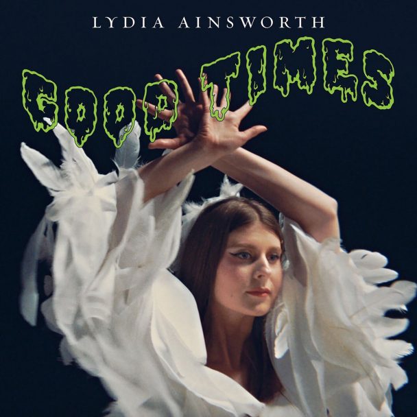 Lydia Ainsworth – "Good Times" (Chic Cover)