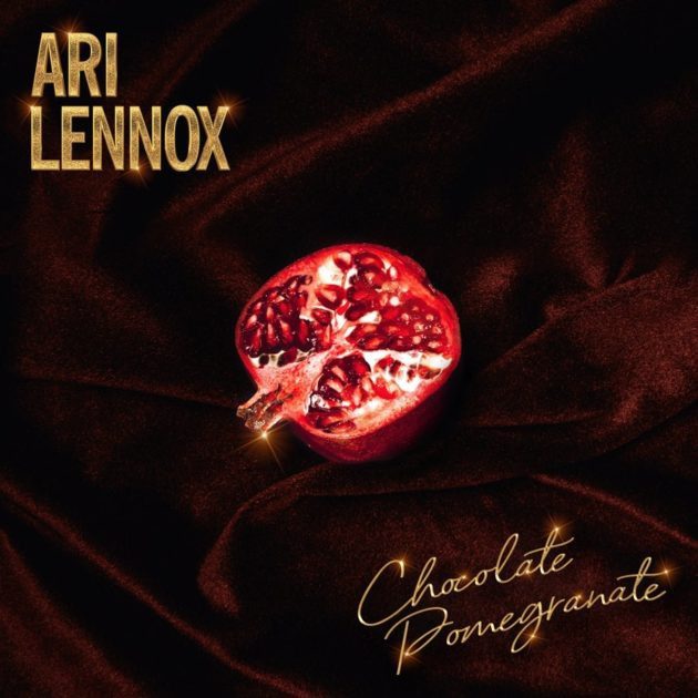 New Music: Ari Lennox “Chocolate Pomegranate”