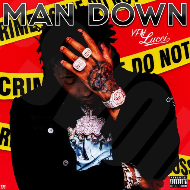 New Music: YFN Lucci “Man Down”