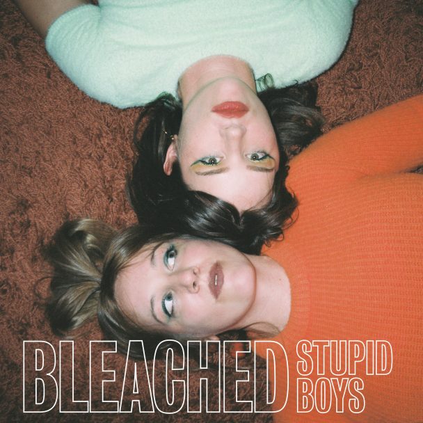Bleached Share New Song "Stupid Boys": Listen