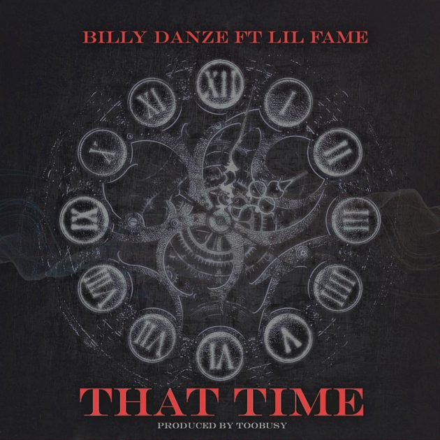 New Music: Billy Danze Ft. Lil Fame “That Time”