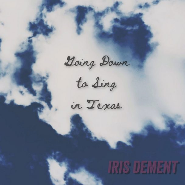 Iris DeMent Praises The Chicks, Slams Jeff Bezos, & More On Topical 9-Minute Rambler "Going Down To Sing In Texas"