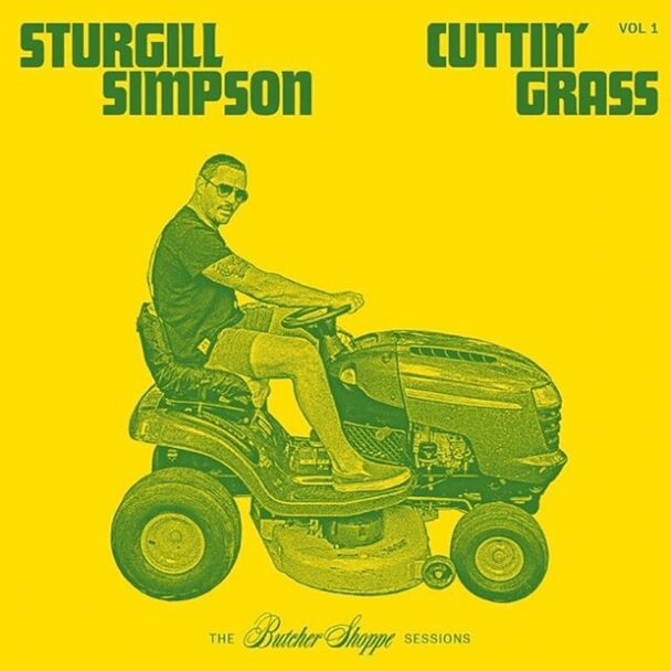Stream Sturgill Simpson's New Bluegrass Album 'Cuttin’ Grass Vol. 1 – The Butcher Shoppe Sessions'