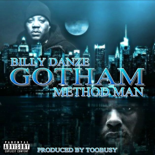New Music: Billy Danze Ft. Method Man “Gotham”