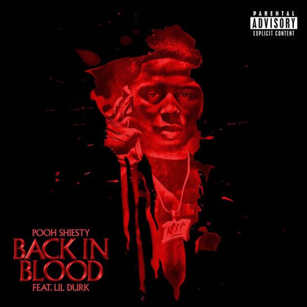 New Music: Pooh Shiesty Ft. Lil Durk “Back In Blood”