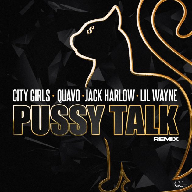 New Music: City Girls Ft. Quavo, Jack Harlow, Lil Wayne “Pussy Talk (Remix)”