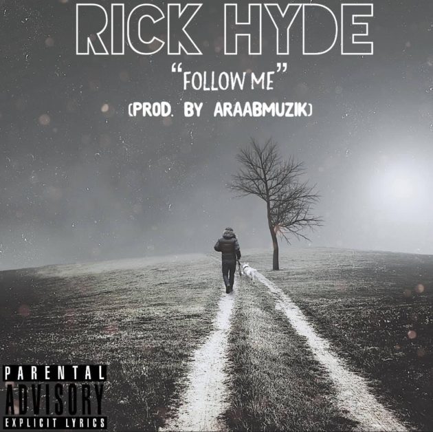 New Music: Rick Hyde “Follow Me”