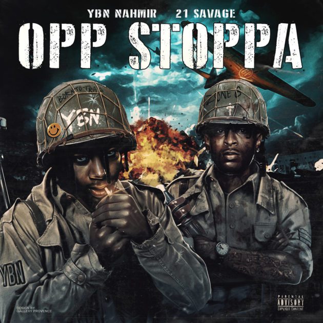 New Music: YBN Nahmir Ft. 21 Savage “Opp Stoppa (Remix)”