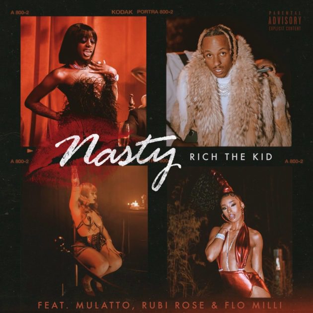 New Music: Rich The Kid Ft. Mulatto, Flo Milli, Rubi Rose “Nasty (Remix)”