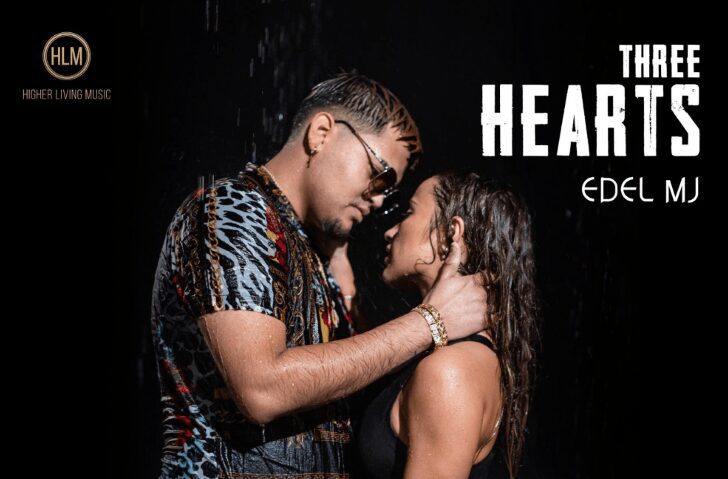 Edel MJ Drops Sophisticated Trap-Reggaeton Fusion On Debut Release – “Three Hearts”