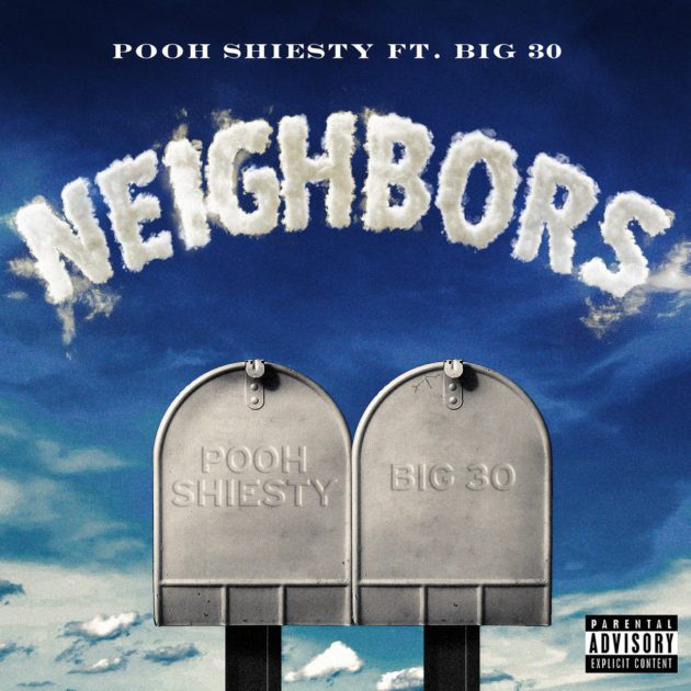 New Music: Pooh Shiesty Ft. Big30 “Neighbors”