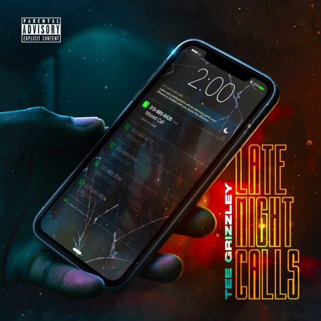 Tee Grizzley “Late Night Calls”