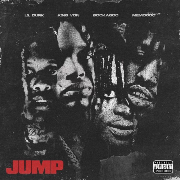 Only The Family, Lil Durk, King Von, Booka600, Memo600 “Jump”