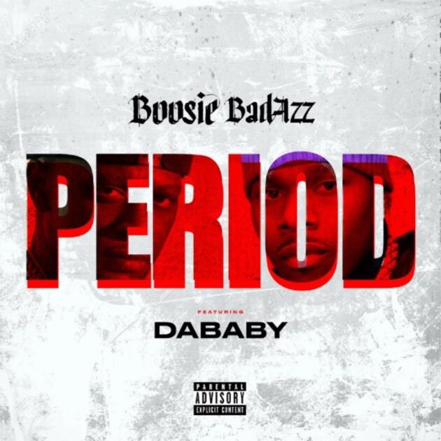 Boosie Badazz Ft. DaBaby “Period”