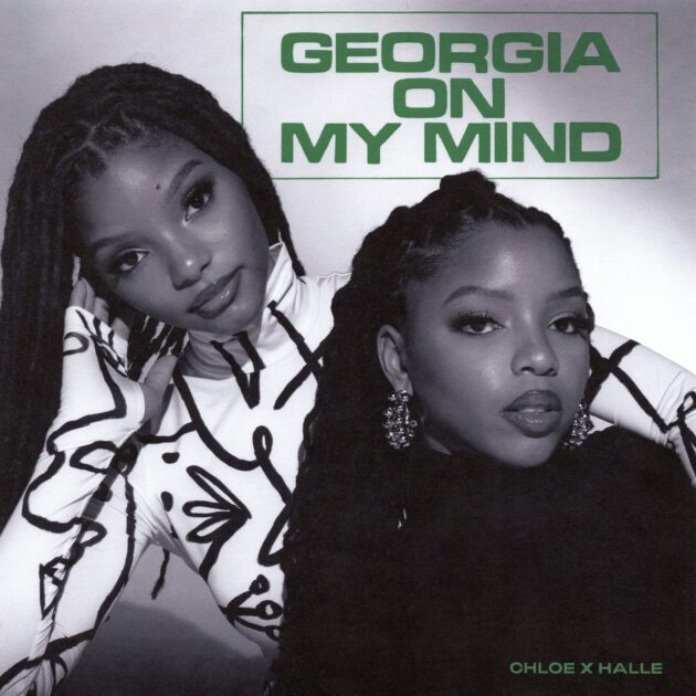 Chloe x Halle Cover “Georgia On My Mind”