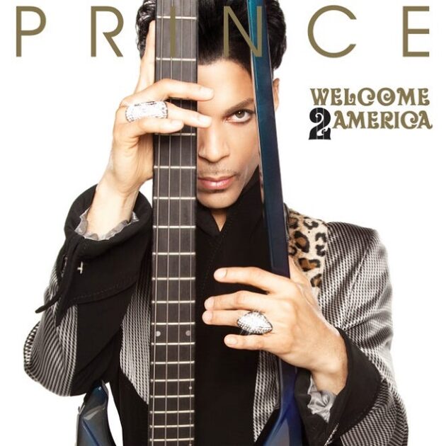 Prince “Welcome 2 America”