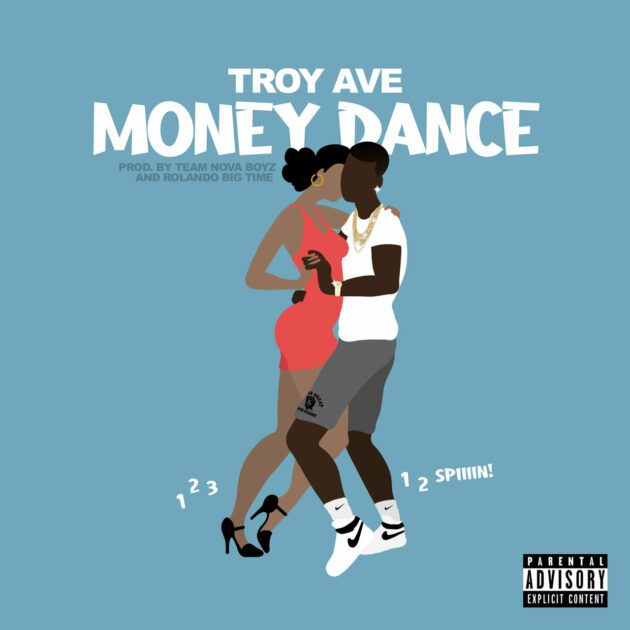Troy Ave “Money Dance (1-2-3)