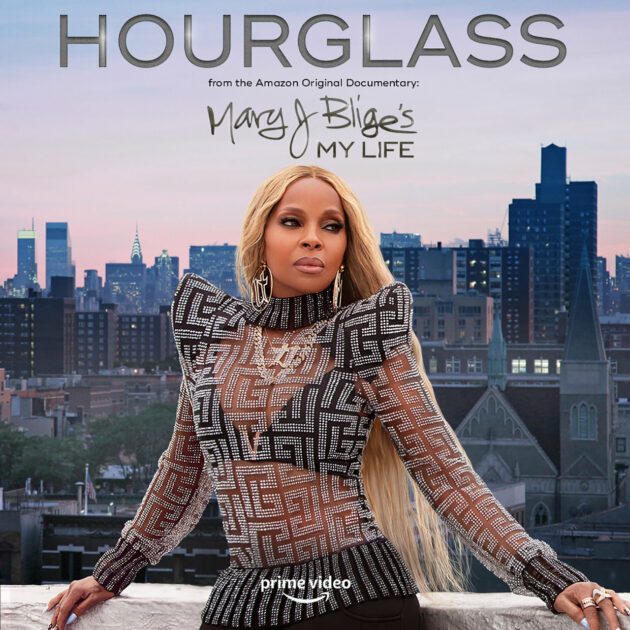 Mary J. Blige “Hourglass”