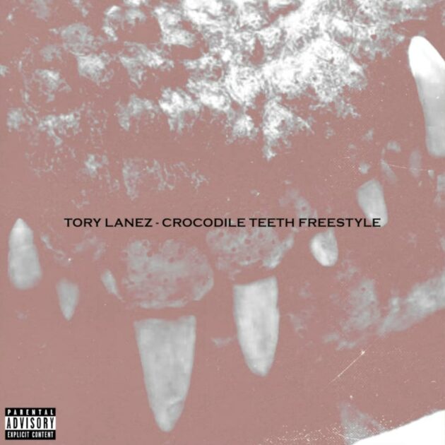 Tory Lanez “Crocodile Teeth Freestyle”