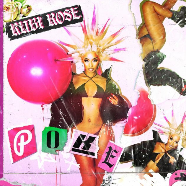 Rubi Rose “Poke”