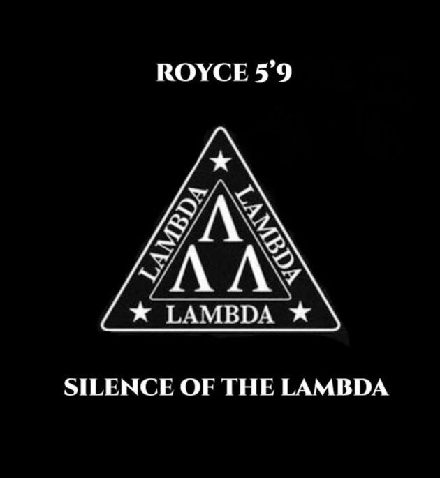 Royce 5’9″ “Silence Of The Lambda”