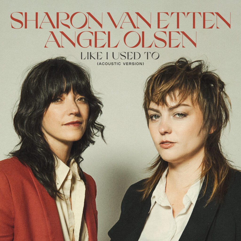 Hear Sharon Van Etten, Angel Olsen's Otherworldly Rendition of 'Like I Used To' | SPIN