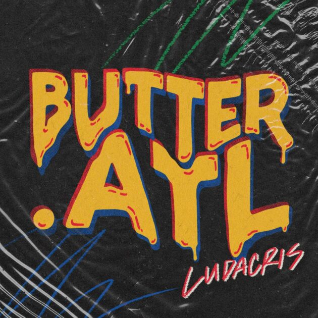 Ludacris “Butter.ATL”